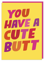 DM CUTE BUTT CARD