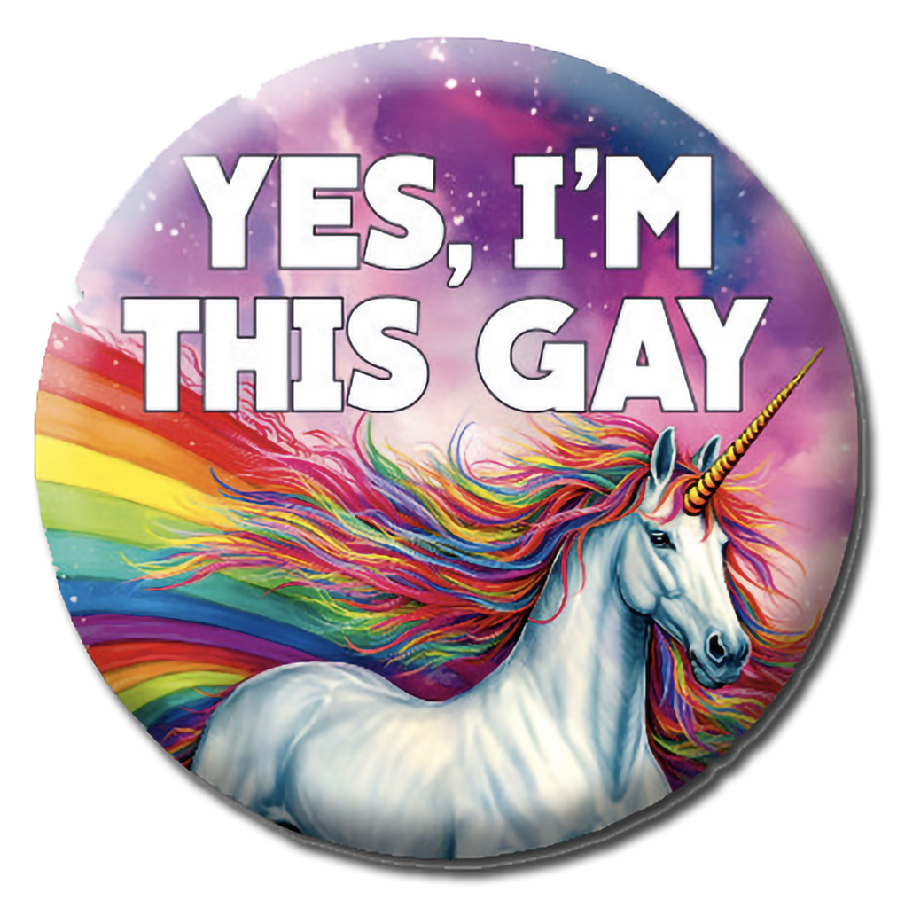 DM YES I AM THIS GAY BADGE