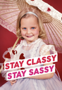 DM STAY CLASSY STAY SASSY CARD