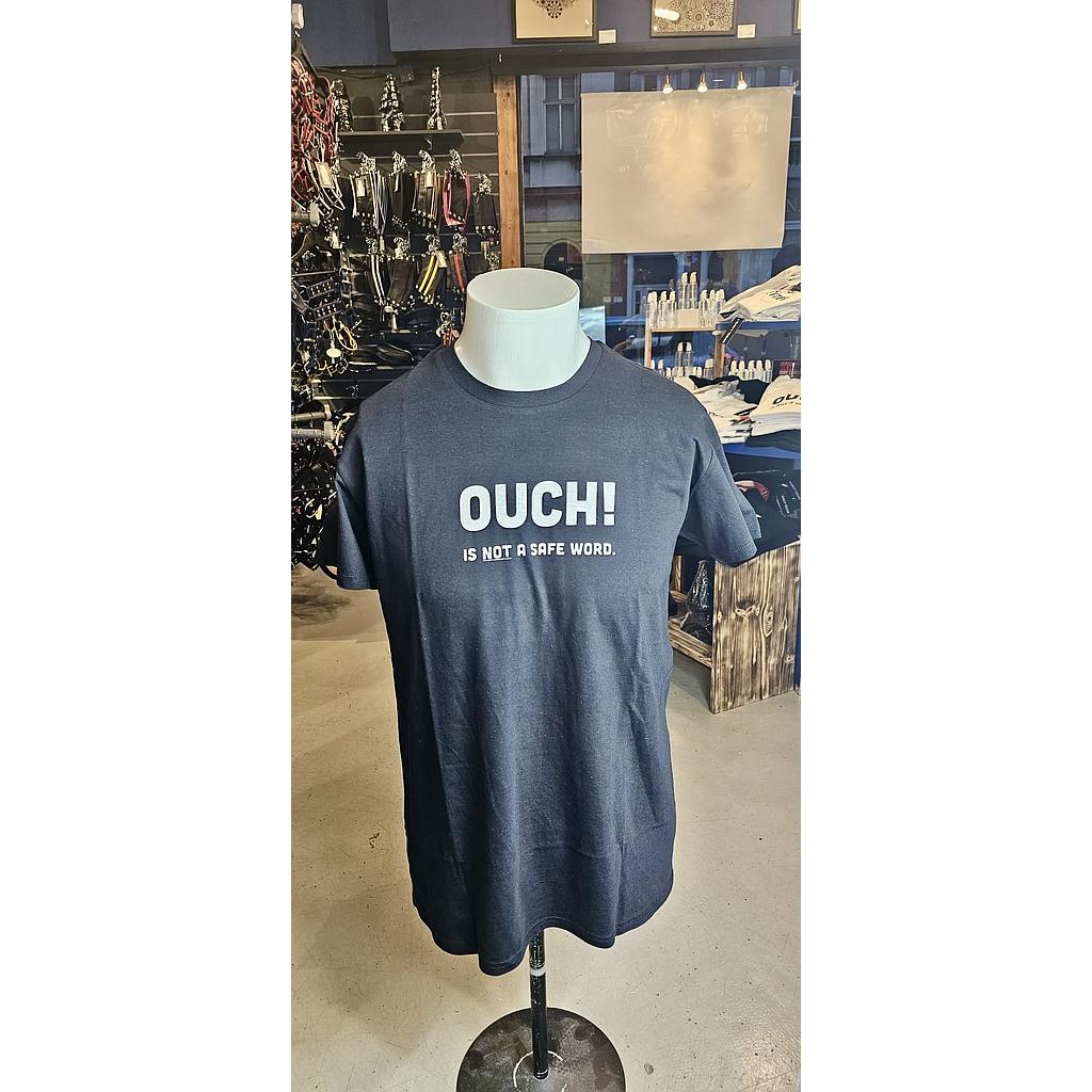 GAYT*GEAR T-SHIRT OUCH IS NOT A SAFE WORD