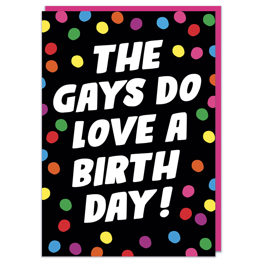 DM THE GAYS LOVE A BDAY CARD