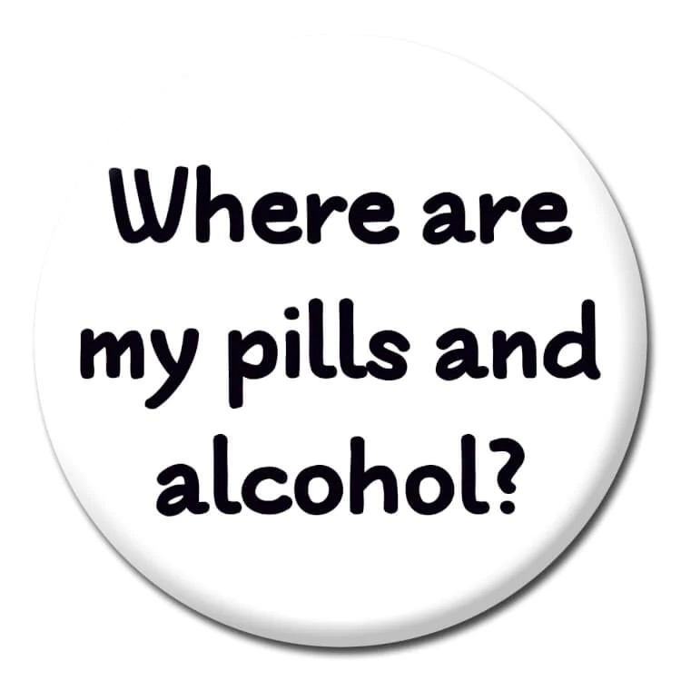 DM WHERE ARE MY PILLS BADGE