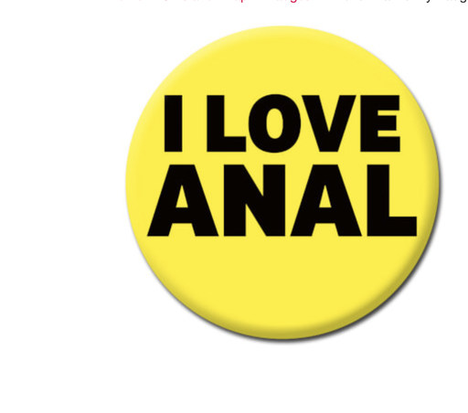 [DMD 54] DM I LOVE ANAL BADGE