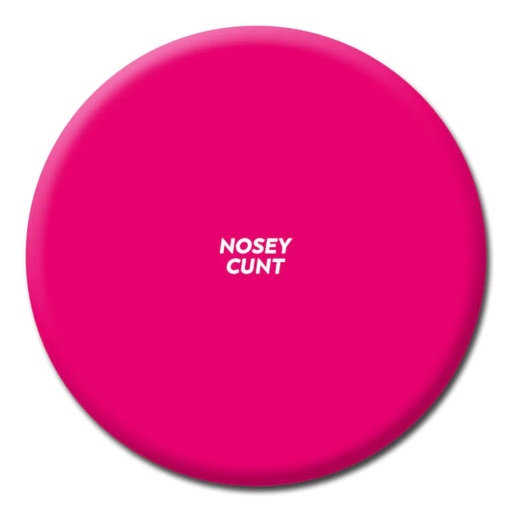 [DMD 286] DM NOSEY CUNT BADGE